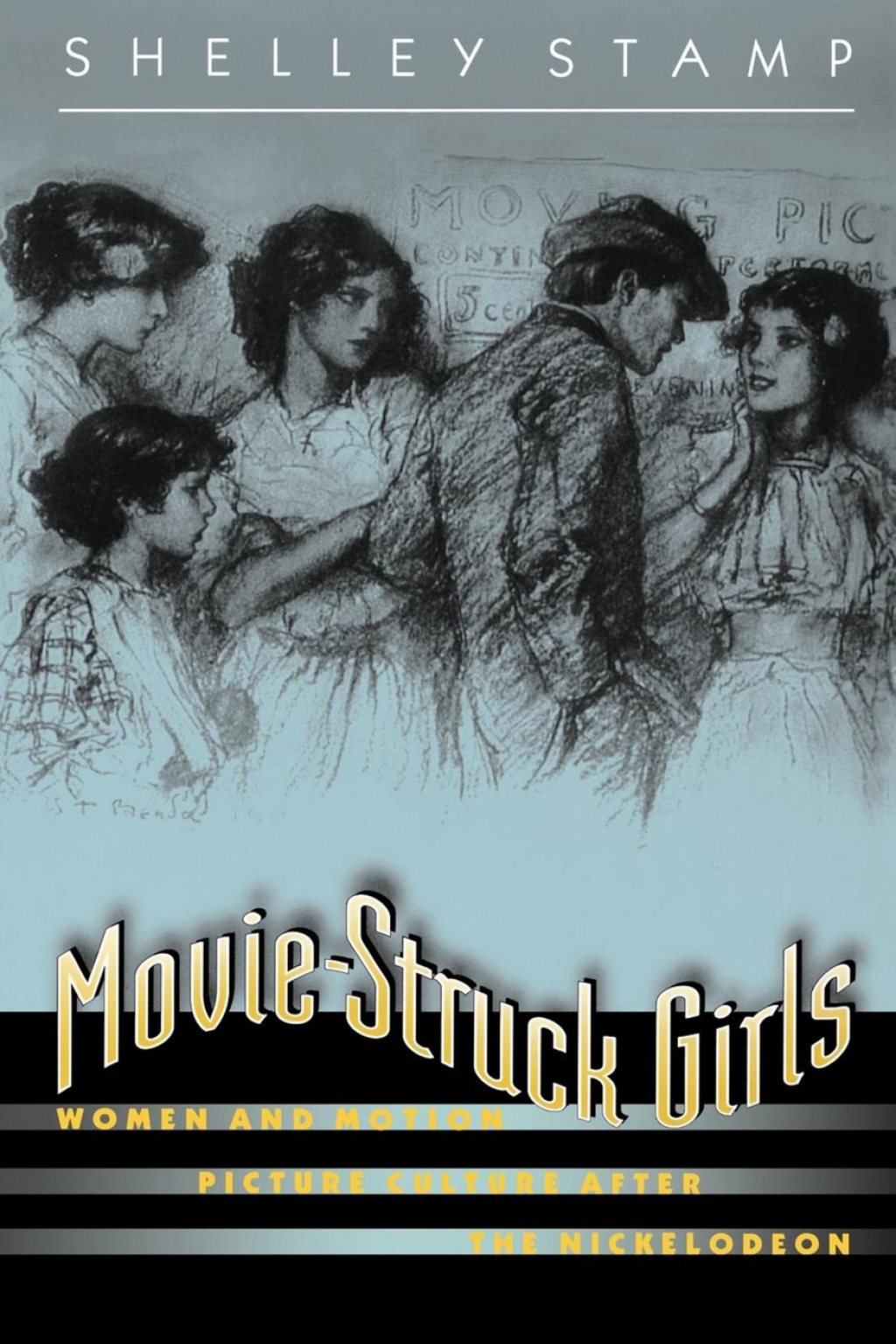 Movie-Struck Girls Women and Motion Picture Culture after the Nickelodeon  â€“ PDF/EPUB Version Downloadable