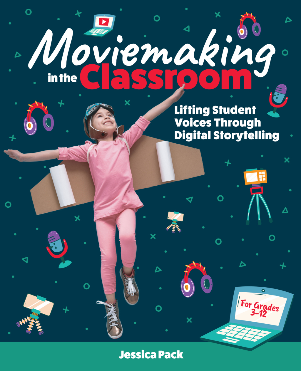 Moviemaking in the Classroom Lifting Student Voices Through Digital Storytelling - (PDF/EPUB Version)