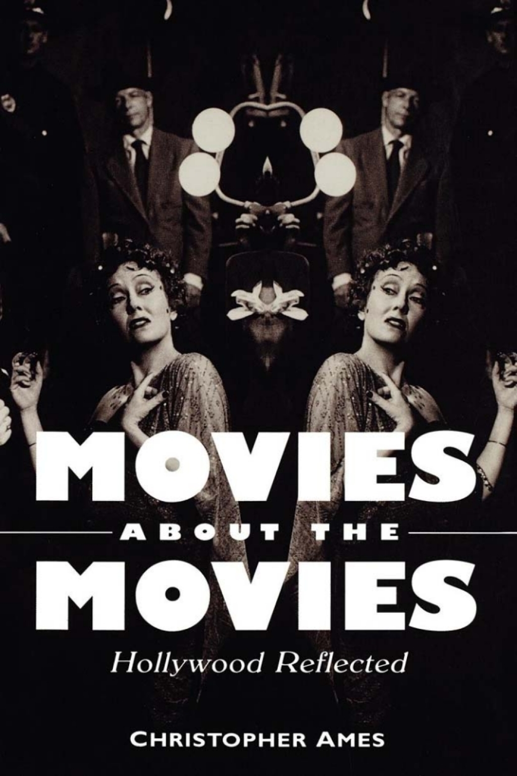 Movies About the Movies Hollywood Reflected 1st Edition â€“ PDF/EPUB Version Downloadable