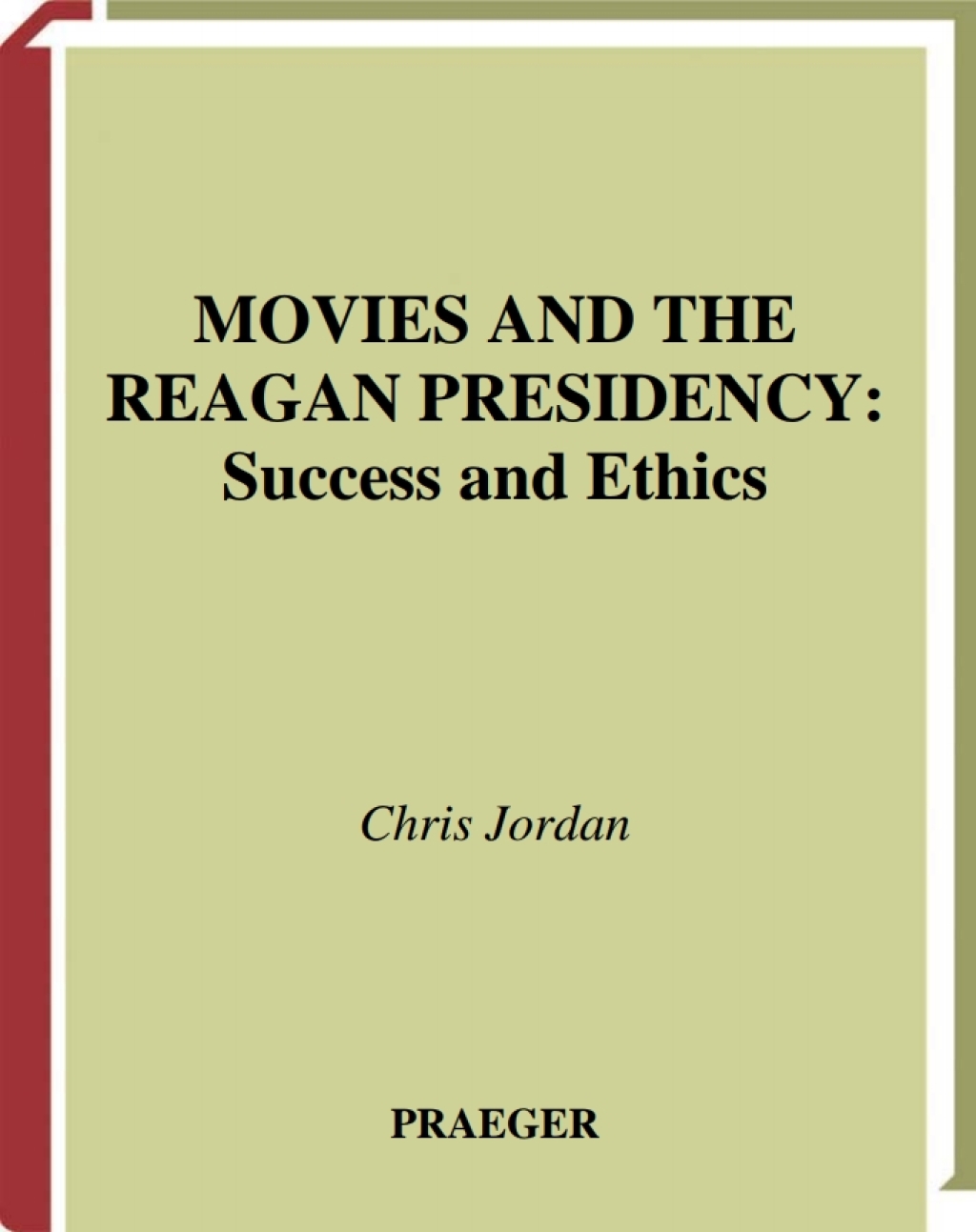 Movies and the Reagan Presidency Success and Ethics 1st Edition â€“ PDF/EPUB Version Downloadable