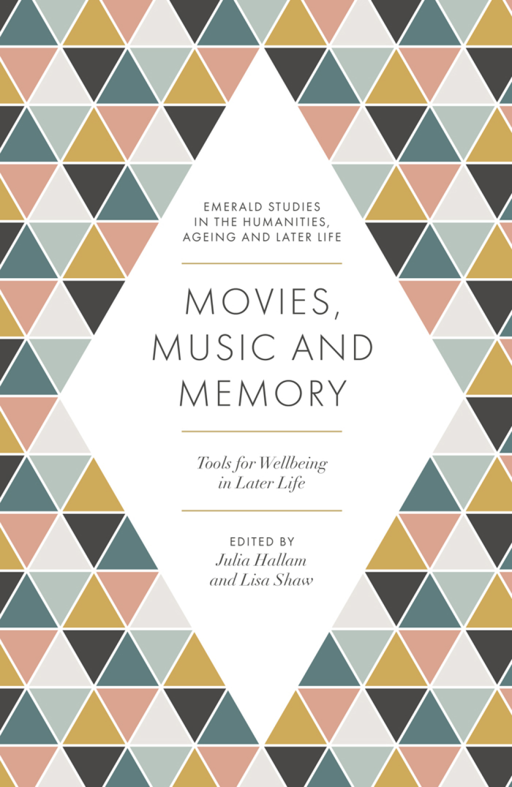 Movies, Music and Memory Tools for Wellbeing in Later Life 1st Edition â€“ PDF/EPUB Version Downloadable