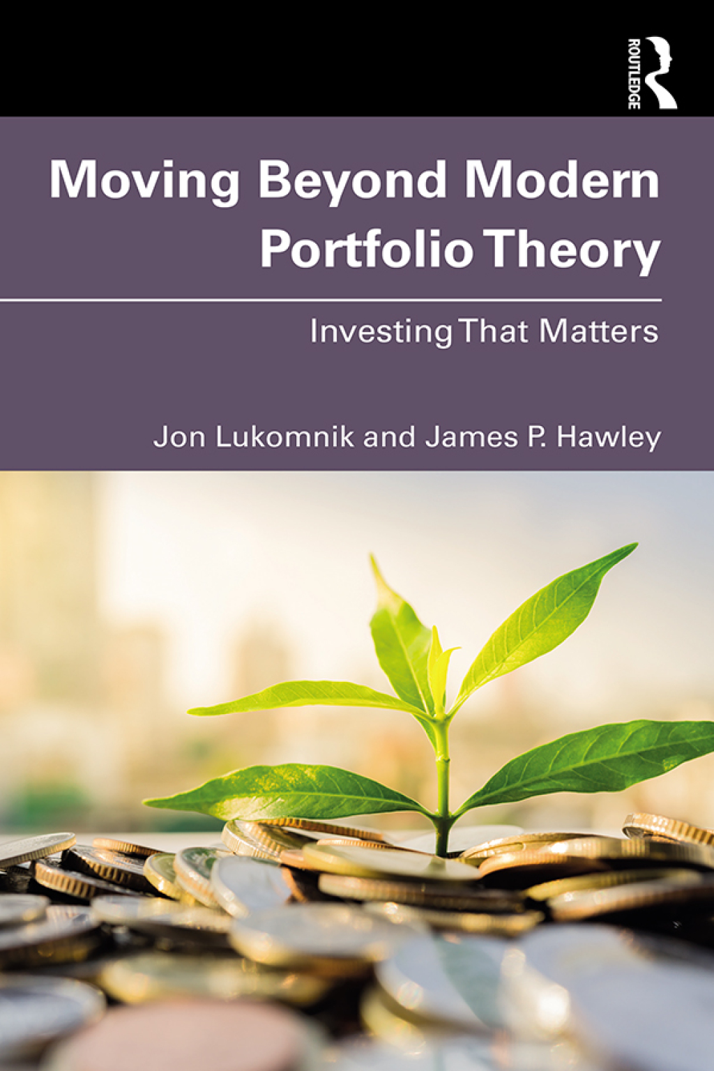 Moving Beyond Modern Portfolio Theory Investing That Matters 1st Edition â€“ PDF/EPUB Version Downloadable
