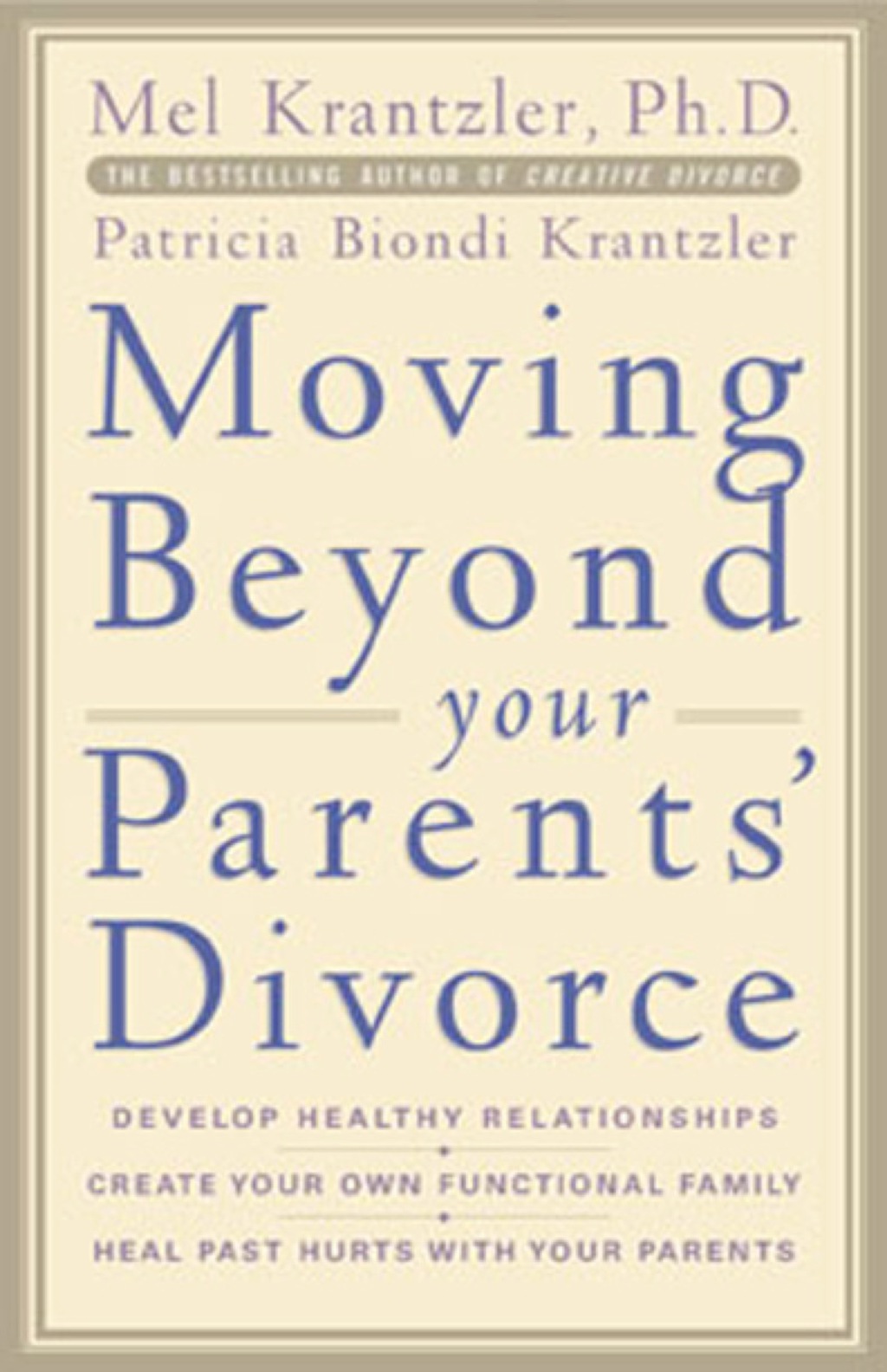 Moving Beyond your Parents' Divorce 1st Edition - (PDF/EPUB Version)