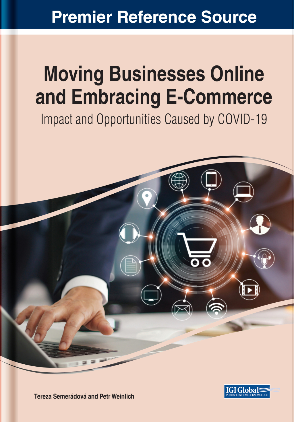 Moving Businesses Online and Embracing E-Commerce: Impact and Opportunities Caused by COVID-19  â€“ PDF/EPUB Version Downloadable