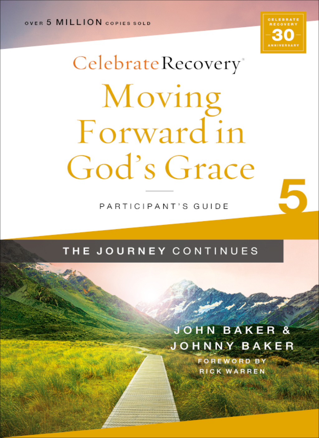 Moving Forward in God's Grace: The Journey Continues, Participant's Guide 5 A Recovery Program Based on Eight Principles from the Beatitudes - (PDF/EPUB Version)