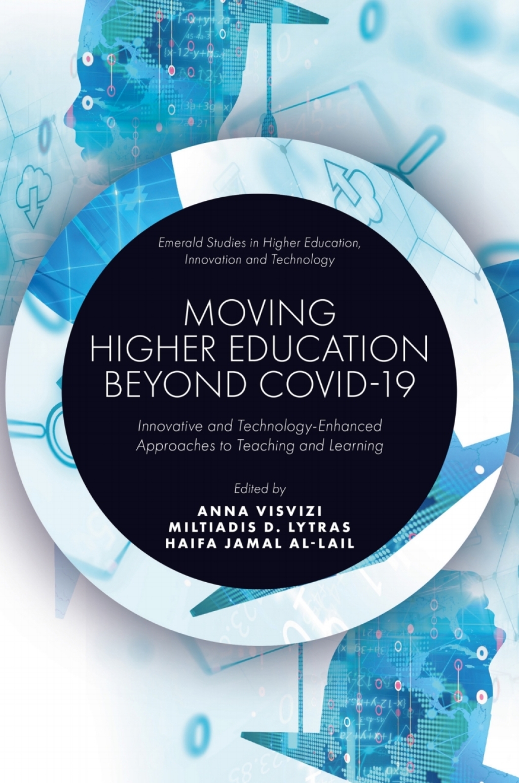 Moving Higher Education Beyond Covid-19 Innovative and Technology-Enhanced Approaches to Teaching and Learning  â€“ PDF/EPUB Version Downloadable