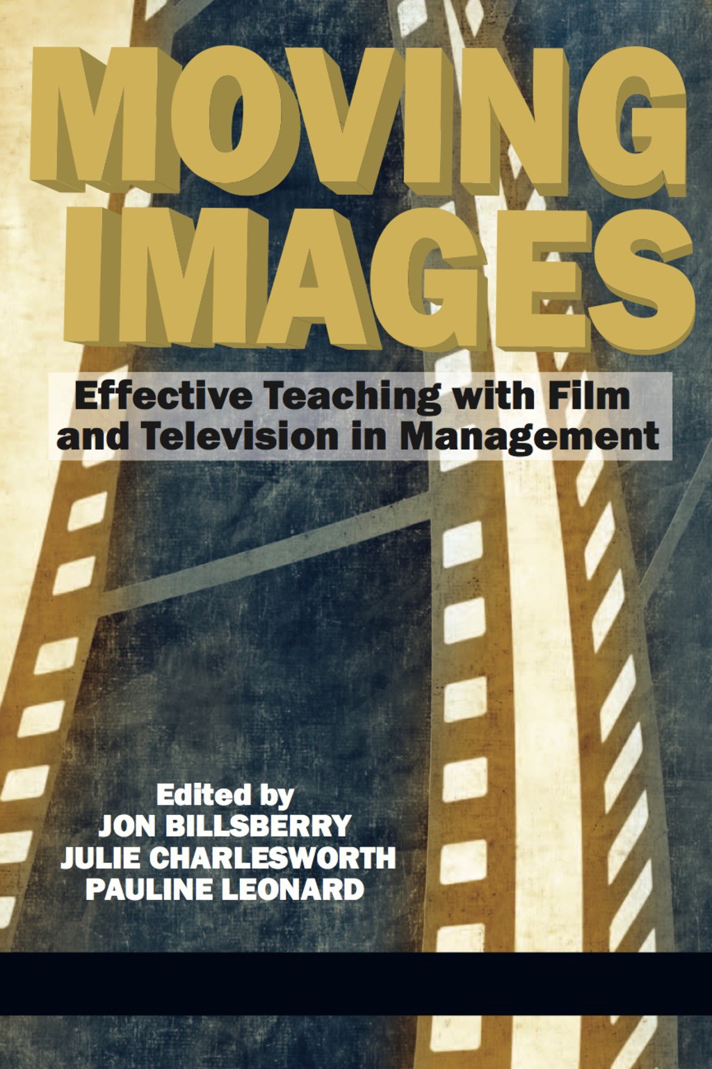 Moving Images: Effective Teaching with Film and Television in Management  â€“ PDF/EPUB Version Downloadable