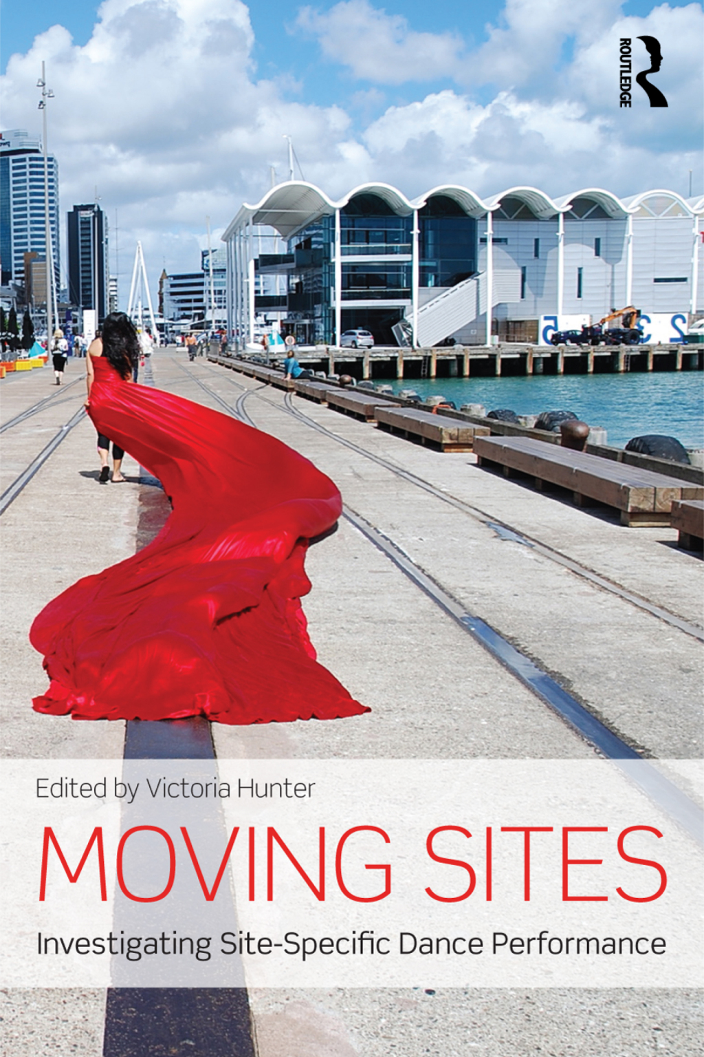 Moving Sites Investigating Site-Specific Dance Performance 1st Edition â€“ PDF/EPUB Version Downloadable