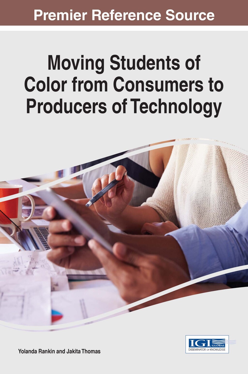 Moving Students of Color from Consumers to Producers of Technology – PDF/EPUB Version Downloadable Moving Students of Color from Consumers to Producers of Technology – PDF/EPUB Version Downloadable - Image 1