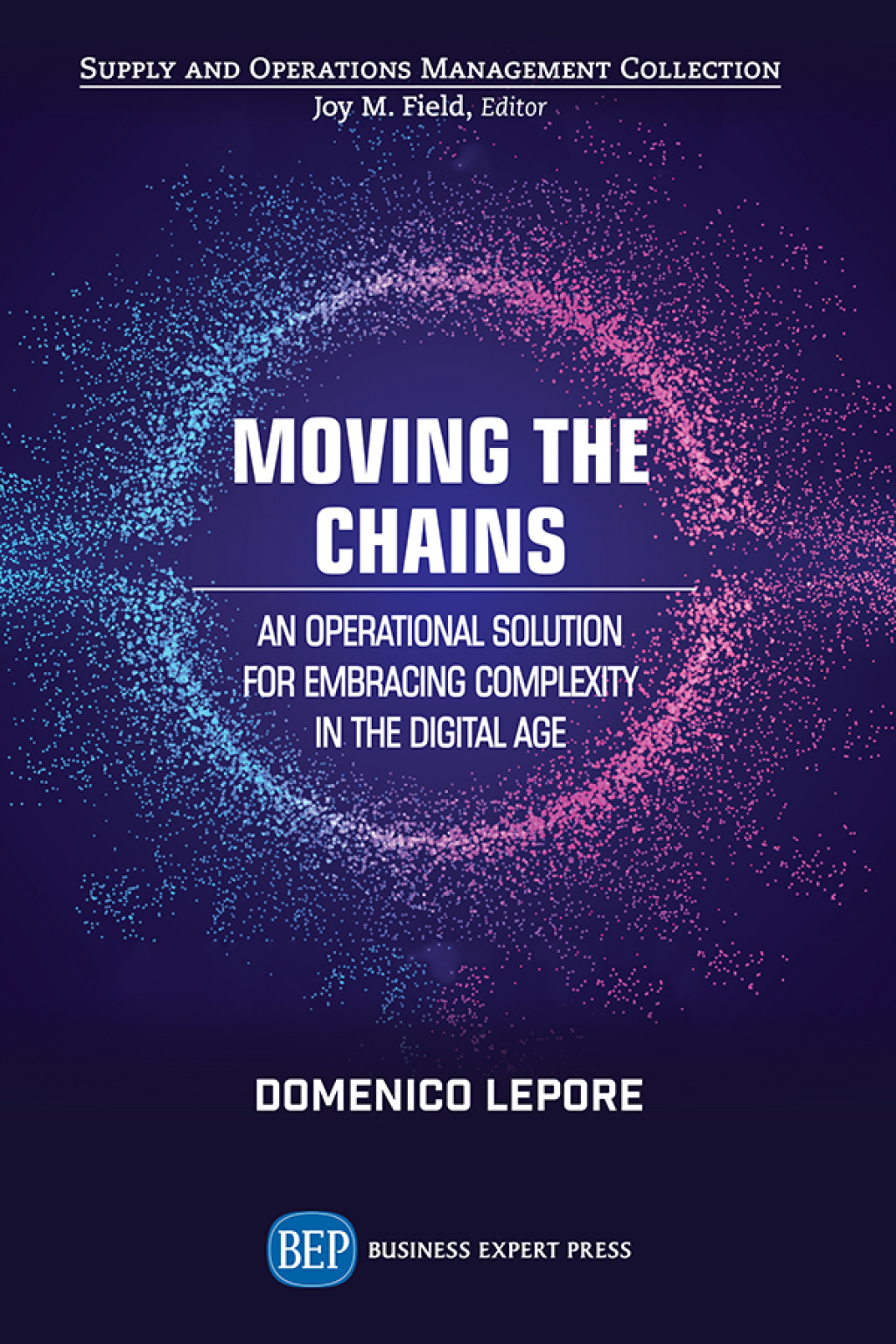 Moving the Chains An Operational Solution for Embracing Complexity in the Digital Age - (PDF/EPUB Version)