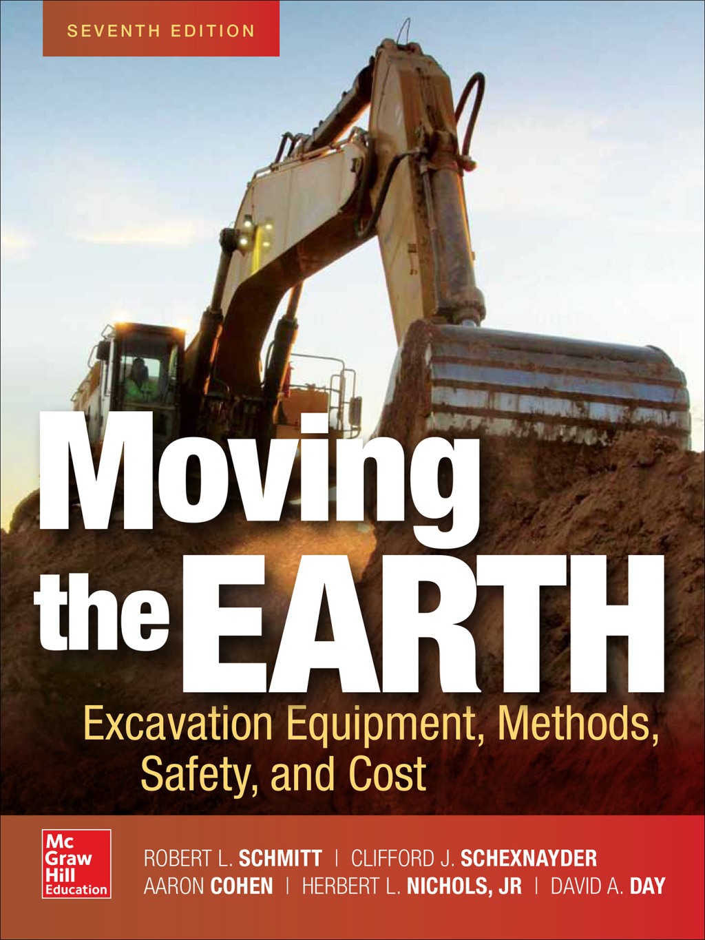 Moving the Earth: Excavation Equipment, Methods, Safety, and Cost, Seventh Edition 7th Edition â€“ PDF/EPUB Version Downloadable