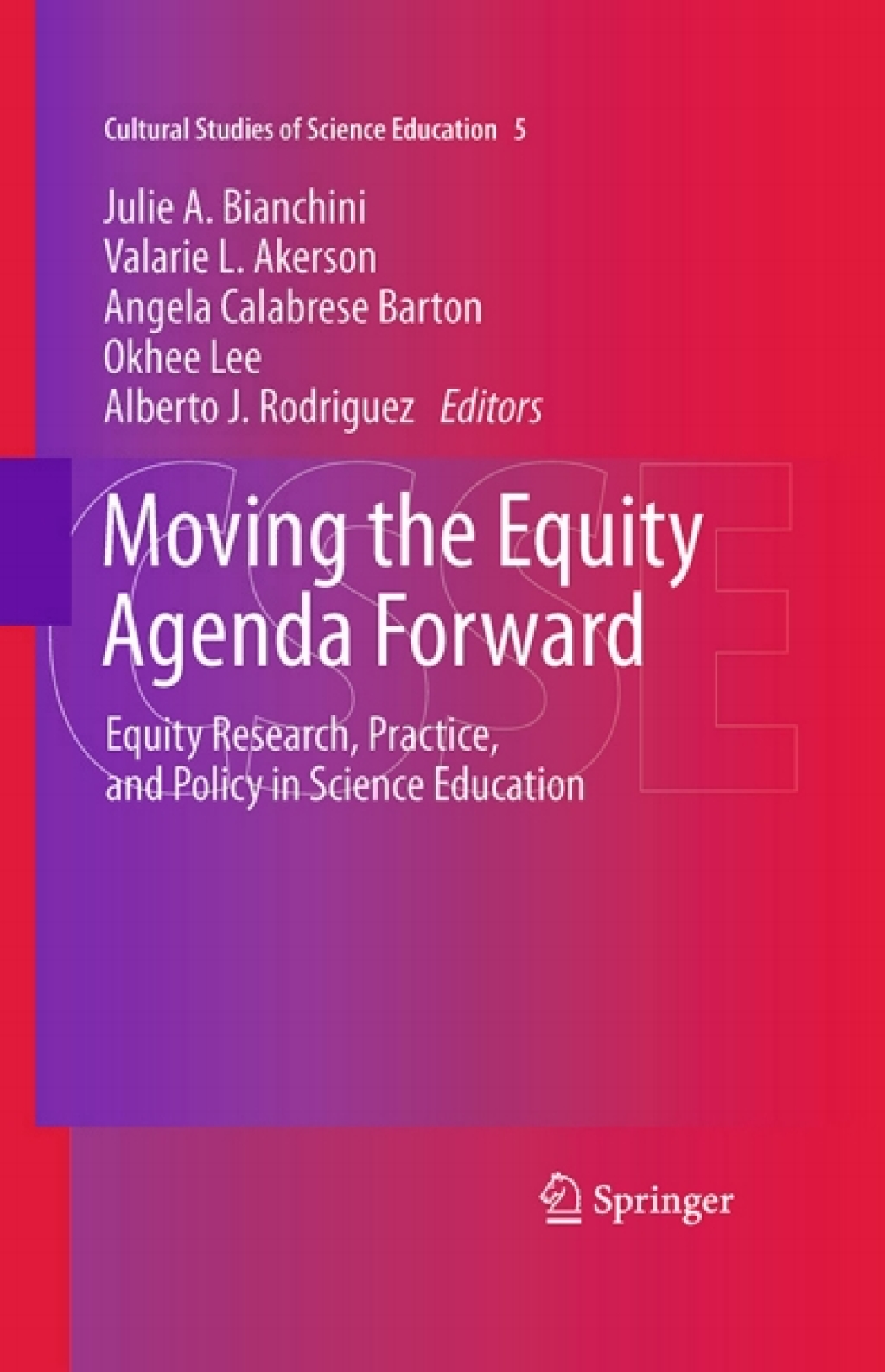 Moving the Equity Agenda Forward Equity Research, Practice, and Policy in Science Education  â€“ PDF/EPUB Version Downloadable