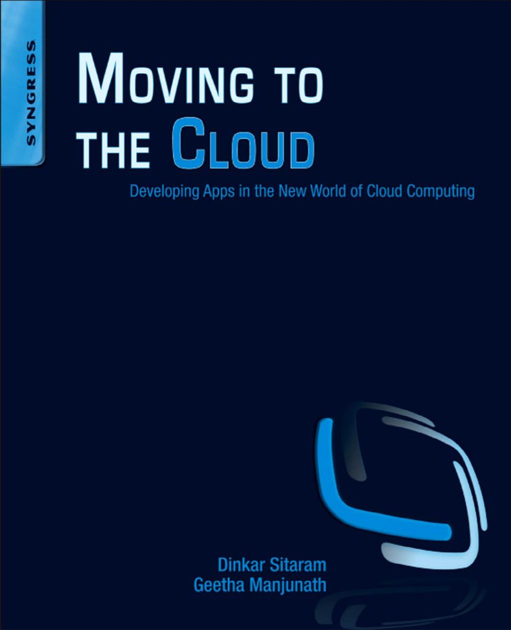 Moving To The Cloud: Developing Apps in the New World of Cloud Computing  â€“ PDF/EPUB Version Downloadable
