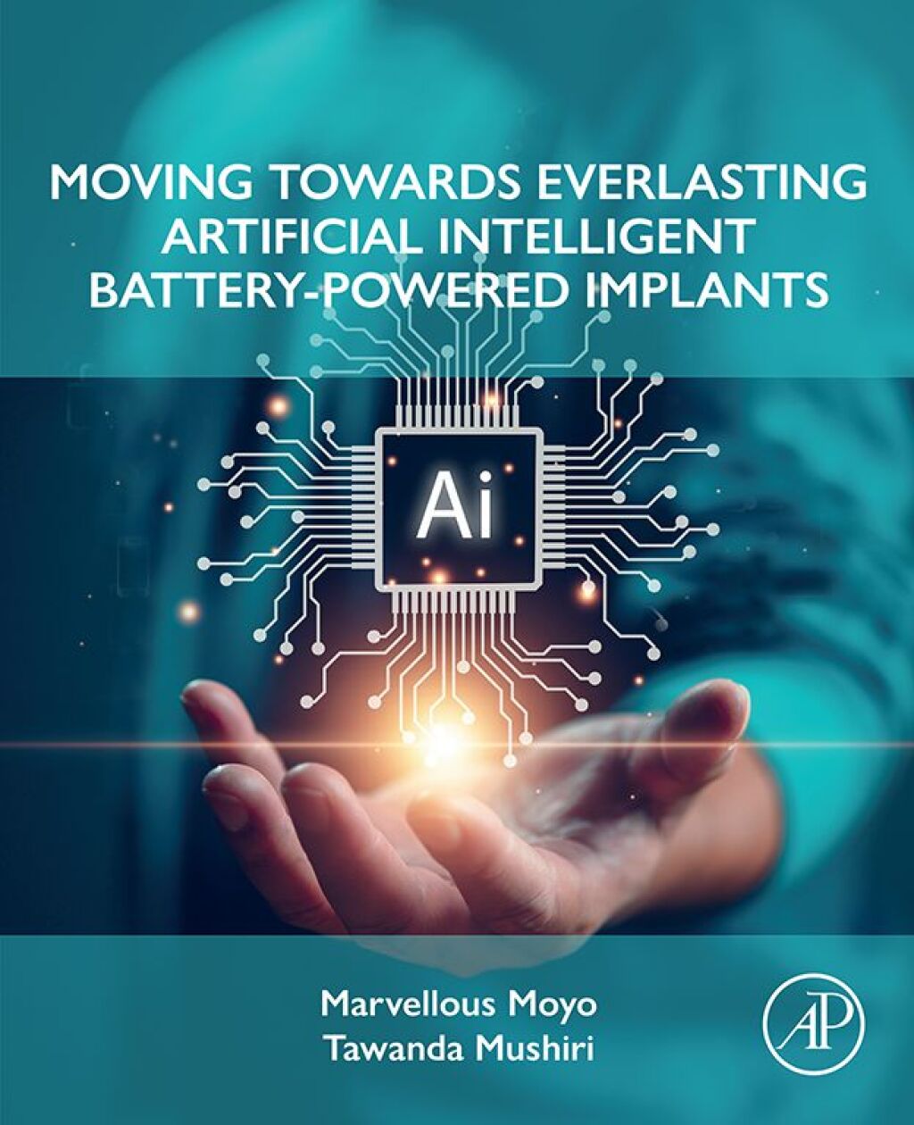 Moving Towards Everlasting Artificial Intelligent Battery-Powered Implants 1st Edition â€“ PDF/EPUB Version Downloadable