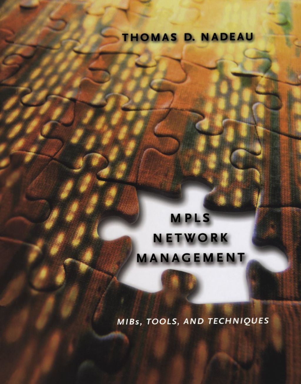 MPLS Network Management: MIBs, Tools, and Techniques  â€“ PDF/EPUB Version Downloadable