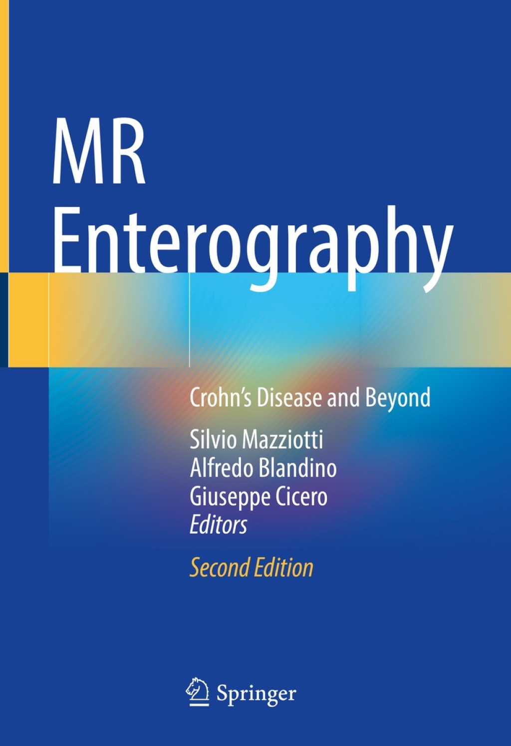 MR Enterography Crohnâ€™s Disease and Beyond 2nd Edition â€“ PDF/EPUB Version Downloadable