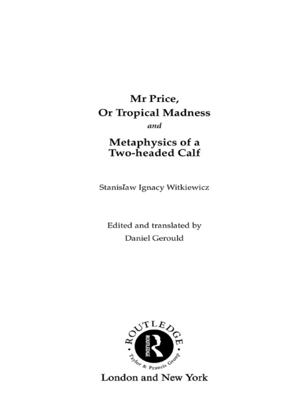 Mr Price, or Tropical Madness and Metaphysics of a Two- Headed Calf 1st Edition â€“ PDF/EPUB Version Downloadable
