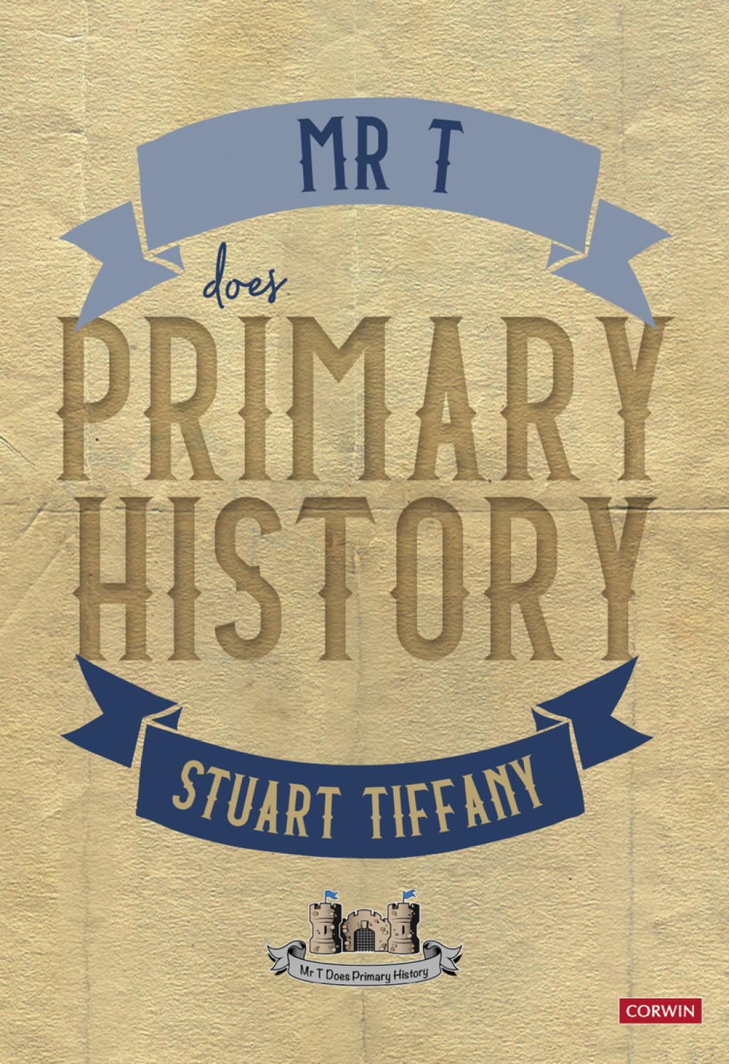 Mr T Does Primary History 1st Edition - (PDF/EPUB Version)