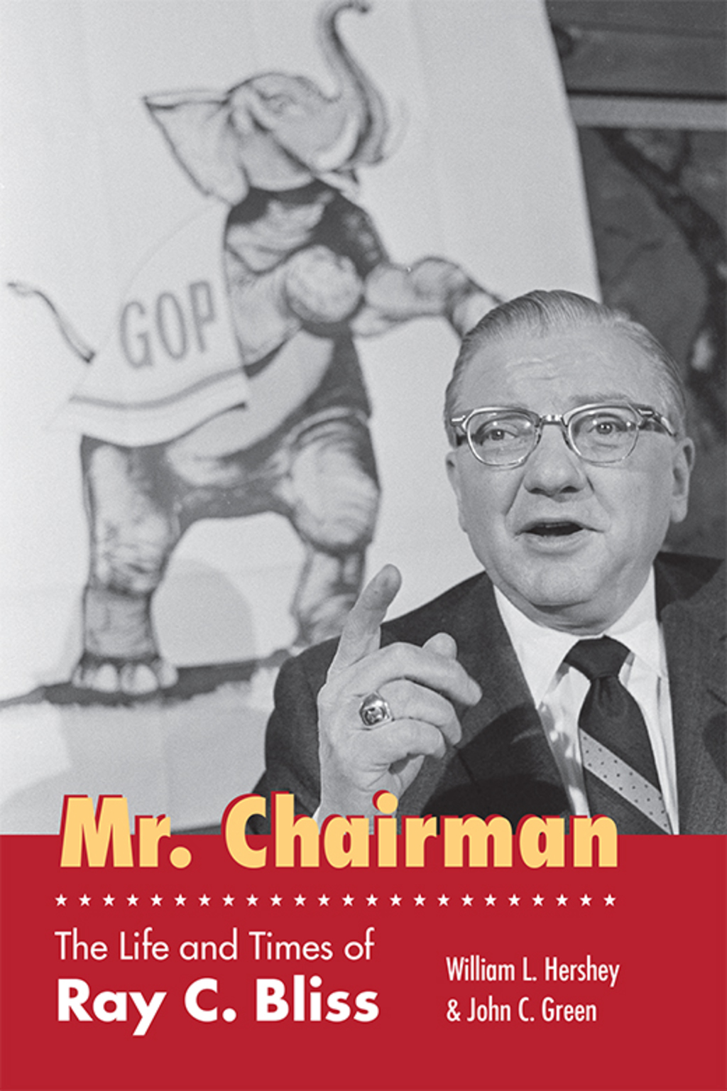 Mr. Chairman The Life and Times of Ray C. Bliss  â€“ PDF/EPUB Version Downloadable