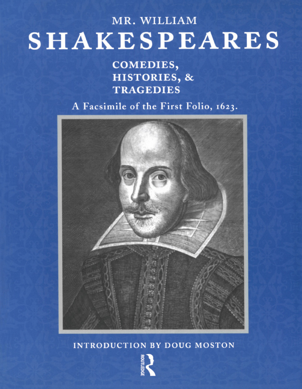 Mr. William Shakespeares Comedies, Histories, and Tragedies A Facsimile of the First Folio, 1623 1st Edition â€“ PDF/EPUB Version Downloadable