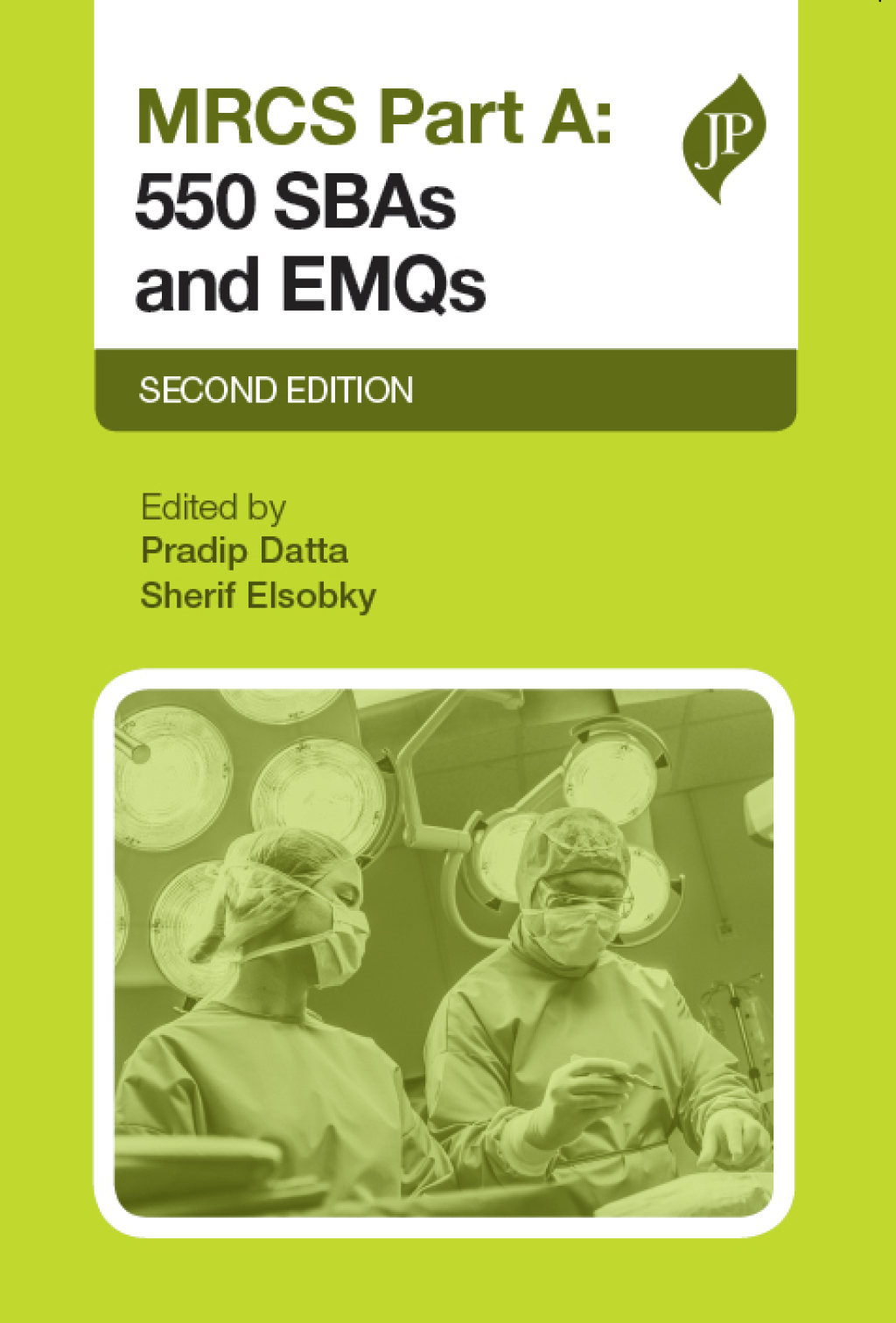 MRCS Part A: 550 SBAS and EMQS 2nd Edition â€“ PDF/EPUB Version Downloadable