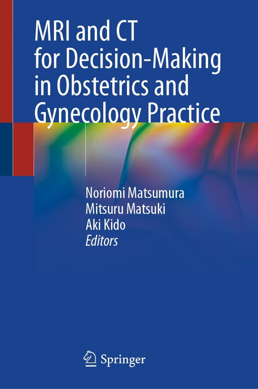 MRI and CT for Decision-Making in Obstetrics and Gynecology Practice  â€“ PDF/EPUB Version Downloadable