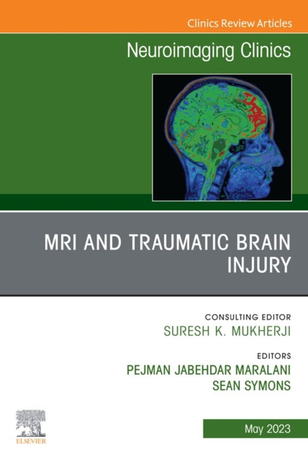 MRI and Traumatic Brain Injury, An Issue of Neuroimaging Clinics of North America 1st Edition â€“ PDF/EPUB Version Downloadable