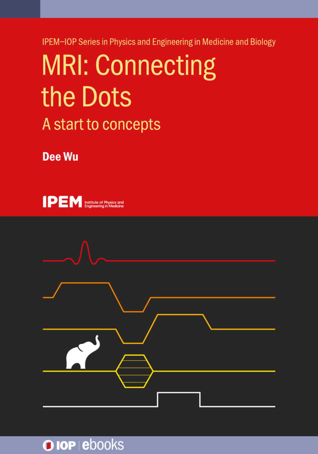 MRI: Connecting the Dots A start to concepts  â€“ PDF/EPUB Version Downloadable