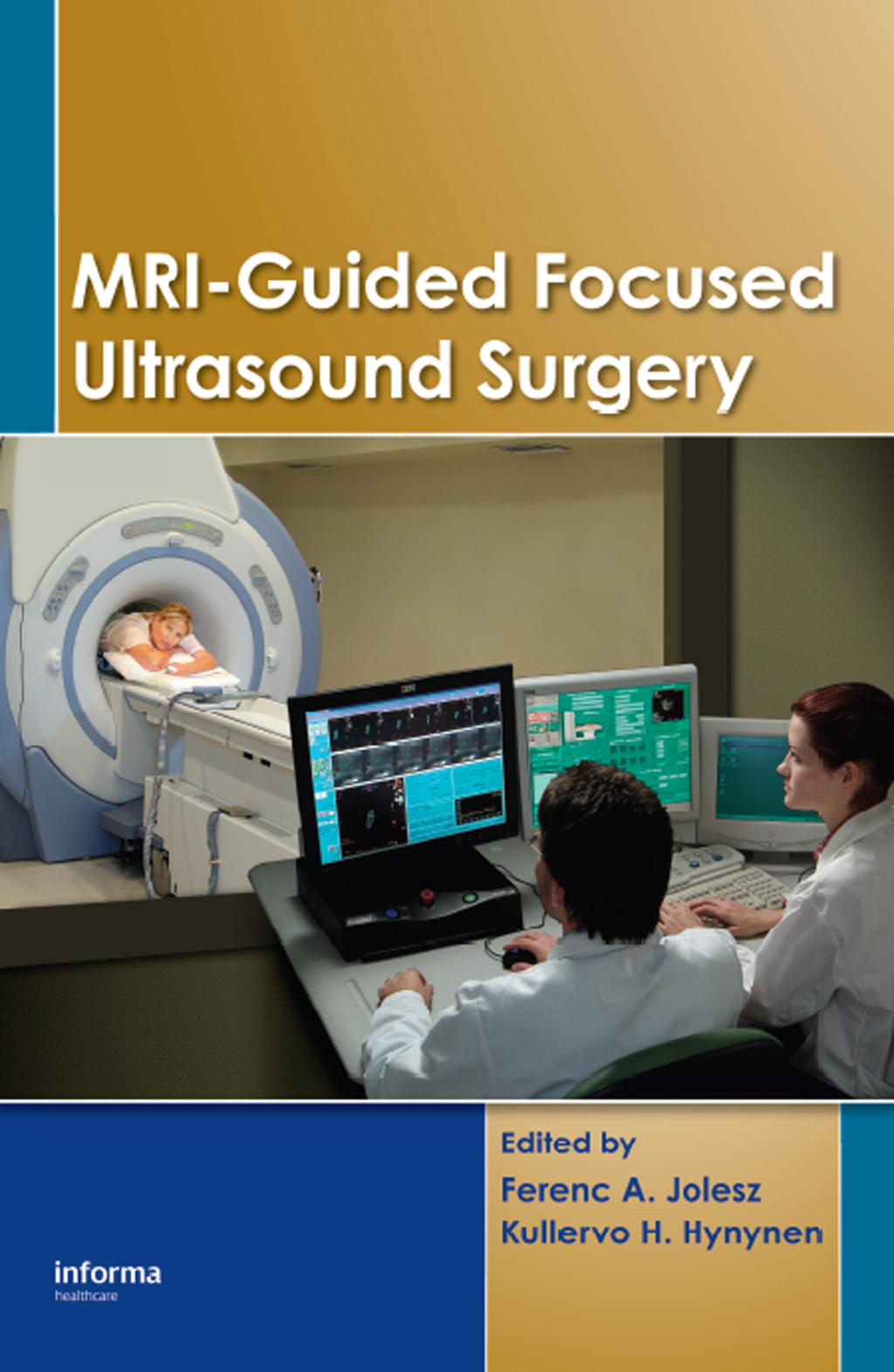 MRI-Guided Focused Ultrasound Surgery 1st Edition â€“ PDF/EPUB Version Downloadable