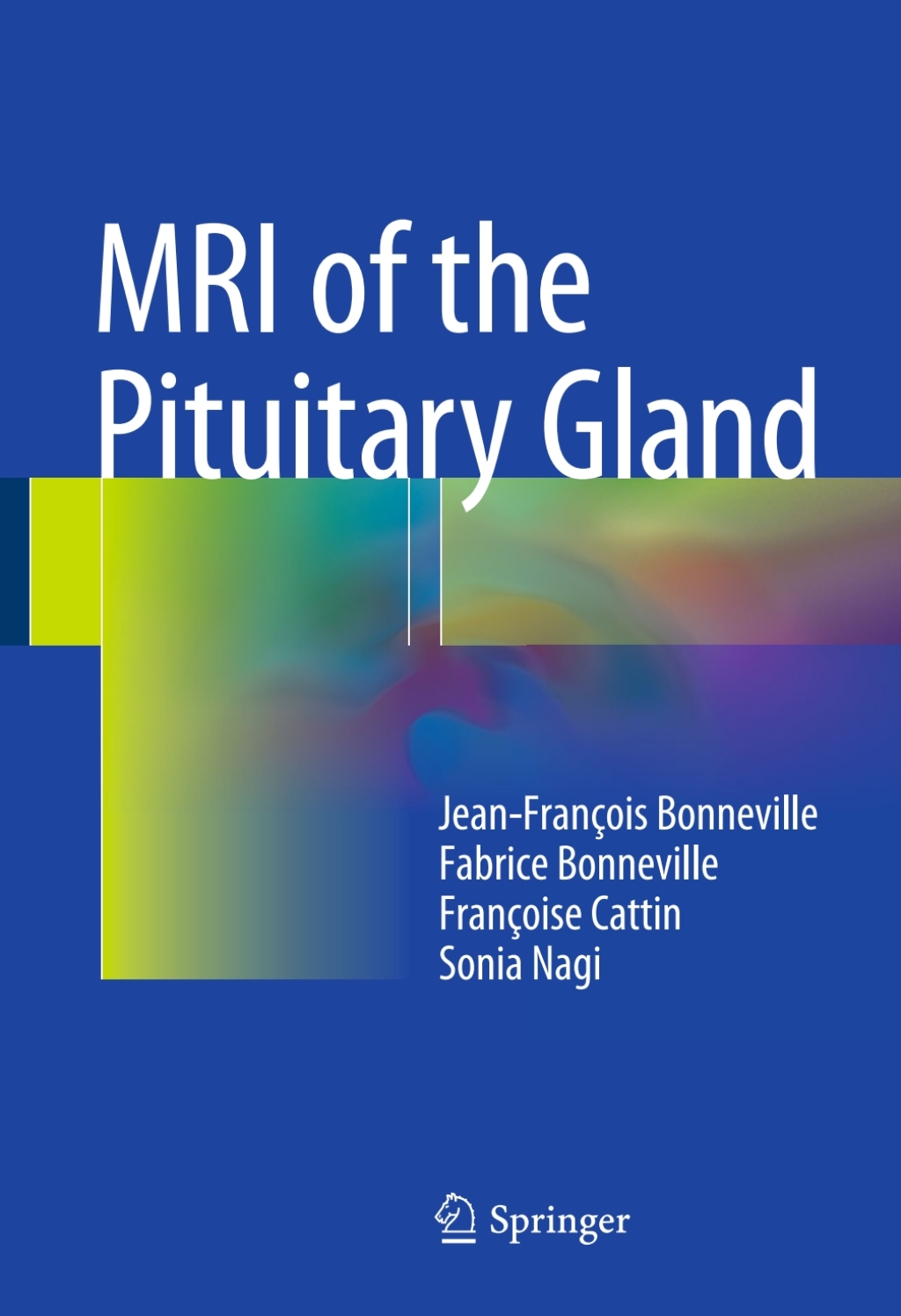 MRI of the Pituitary Gland  â€“ PDF/EPUB Version Downloadable