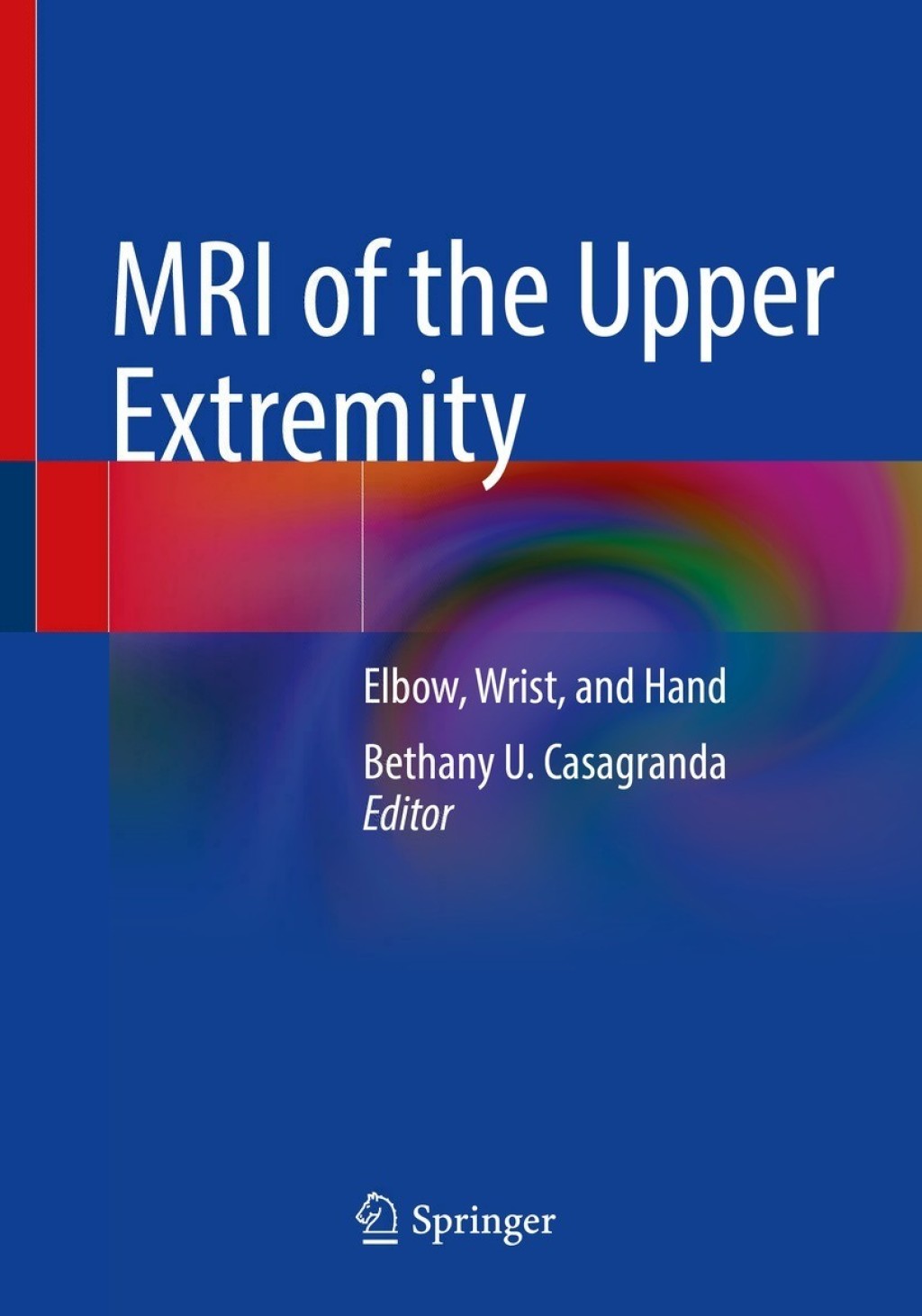 MRI of the Upper Extremity Elbow, Wrist, and Hand  â€“ PDF/EPUB Version Downloadable