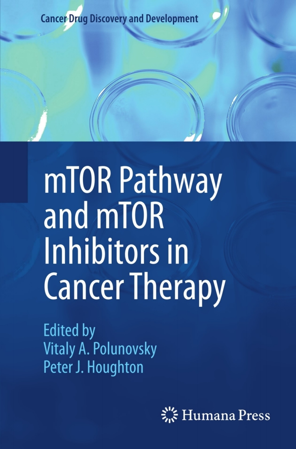 mTOR Pathway and mTOR Inhibitors in Cancer Therapy  â€“ PDF/EPUB Version Downloadable