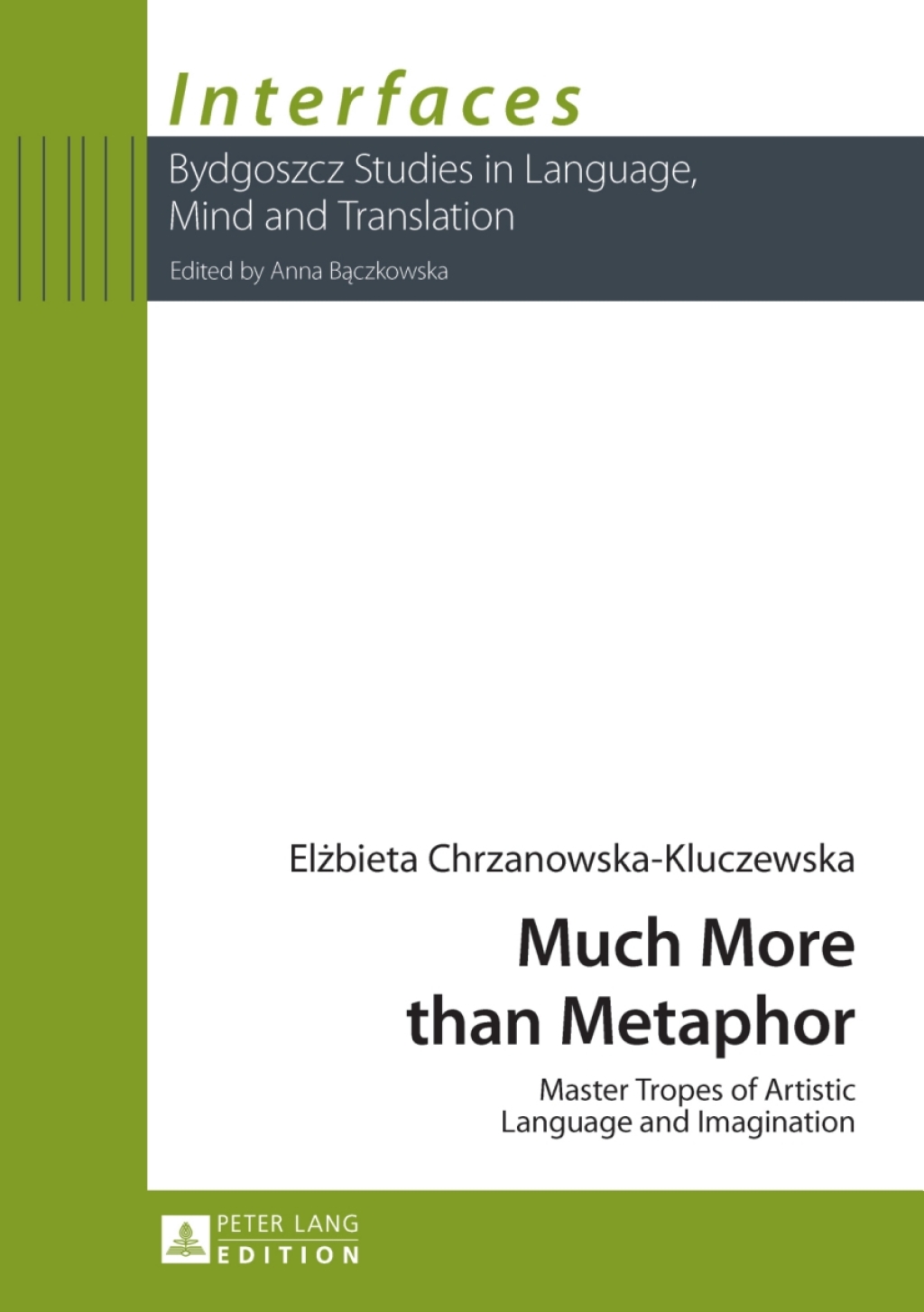 Much More than Metaphor Master Tropes of Artistic Language and Imagination 1st Edition â€“ PDF/EPUB Version Downloadable