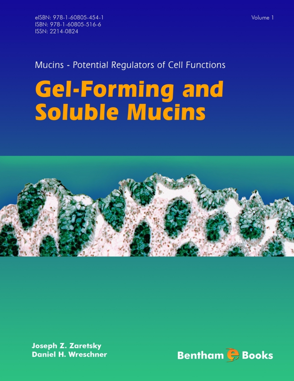 Mucins â€“ Potential Regulators of Cell Functions: Volume 1 Gel-Forming and Soluble Mucins 1st Edition â€“ PDF/EPUB Version Downloadable