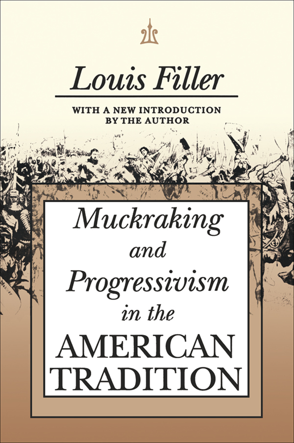Muckraking and Progressivism in the American Tradition 1st Edition â€“ PDF/EPUB Version Downloadable