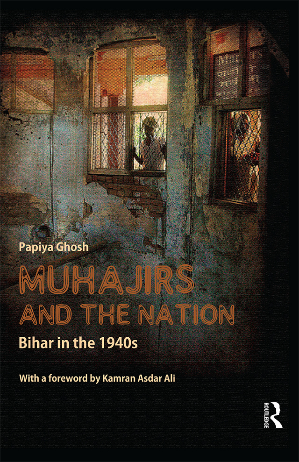 Muhajirs and the Nation Bihar in the 1940s 1st Edition â€“ PDF/EPUB Version Downloadable