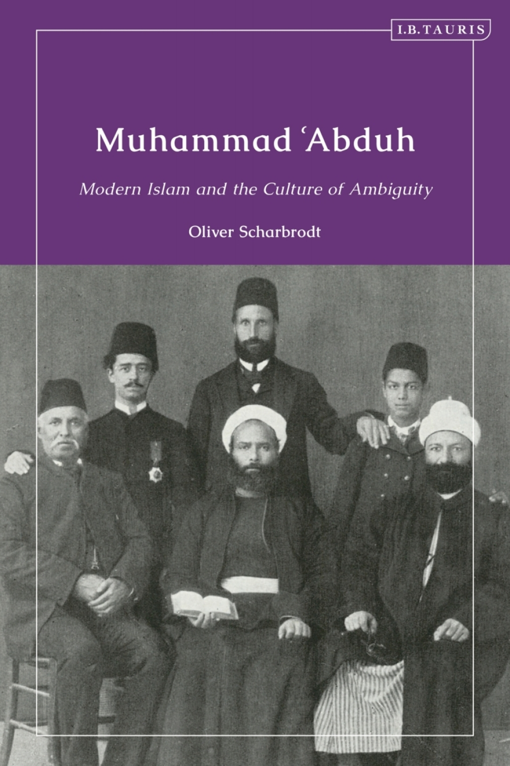Muhammad â€˜Abduh Modern Islam and the Culture of Ambiguity 1st Edition â€“ PDF/EPUB Version Downloadable