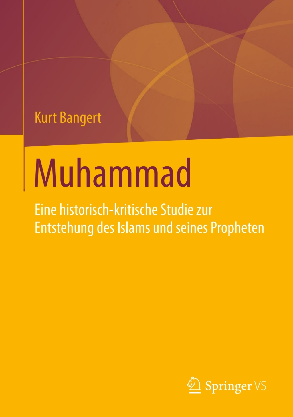 Muhammad Eine historisch-kritische Studie zur Entstehung des Islams und seines Propheten  â€“ PDF/EPUB Version Downloadable