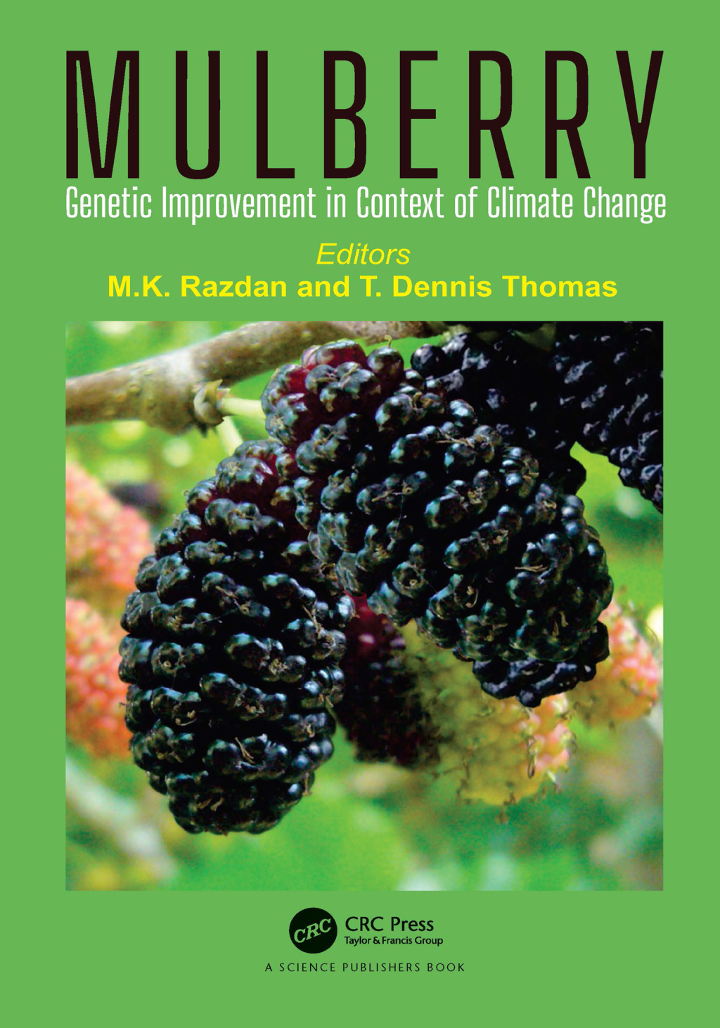 Mulberry Genetic Improvement in Context of Climate Change 1st Edition â€“ PDF/EPUB Version Downloadable