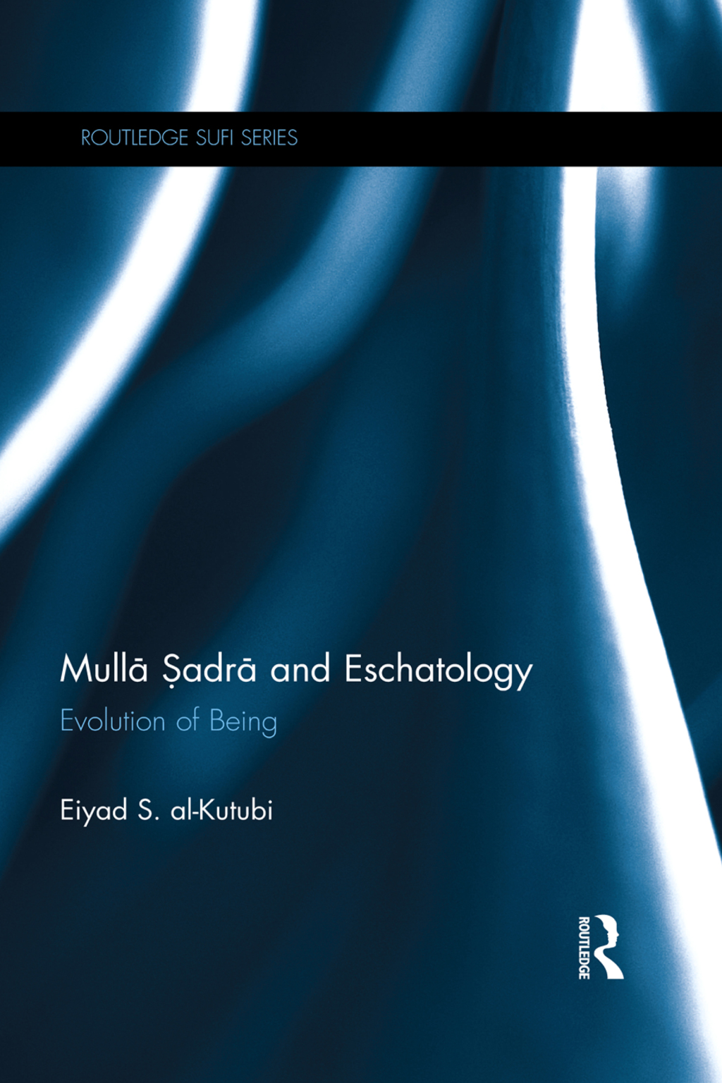 Mulla Sadra and Eschatology Evolution of Being 1st Edition â€“ PDF/EPUB Version Downloadable