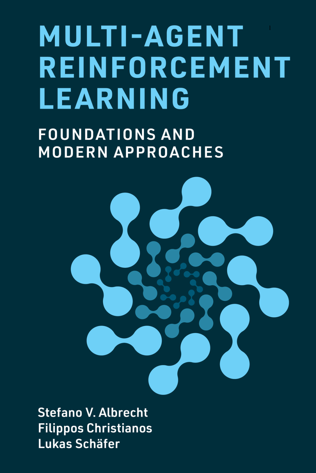 Multi-Agent Reinforcement Learning Foundations and Modern Approaches  â€“ PDF/EPUB Version Downloadable