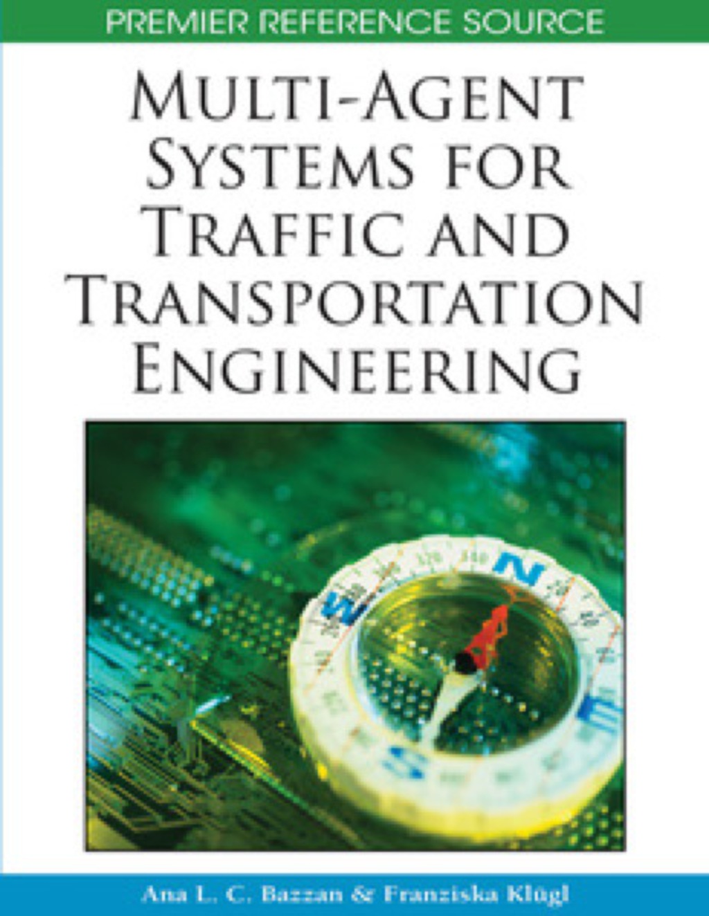 Multi-Agent Systems for Traffic and Transportation Engineering  â€“ PDF/EPUB Version Downloadable