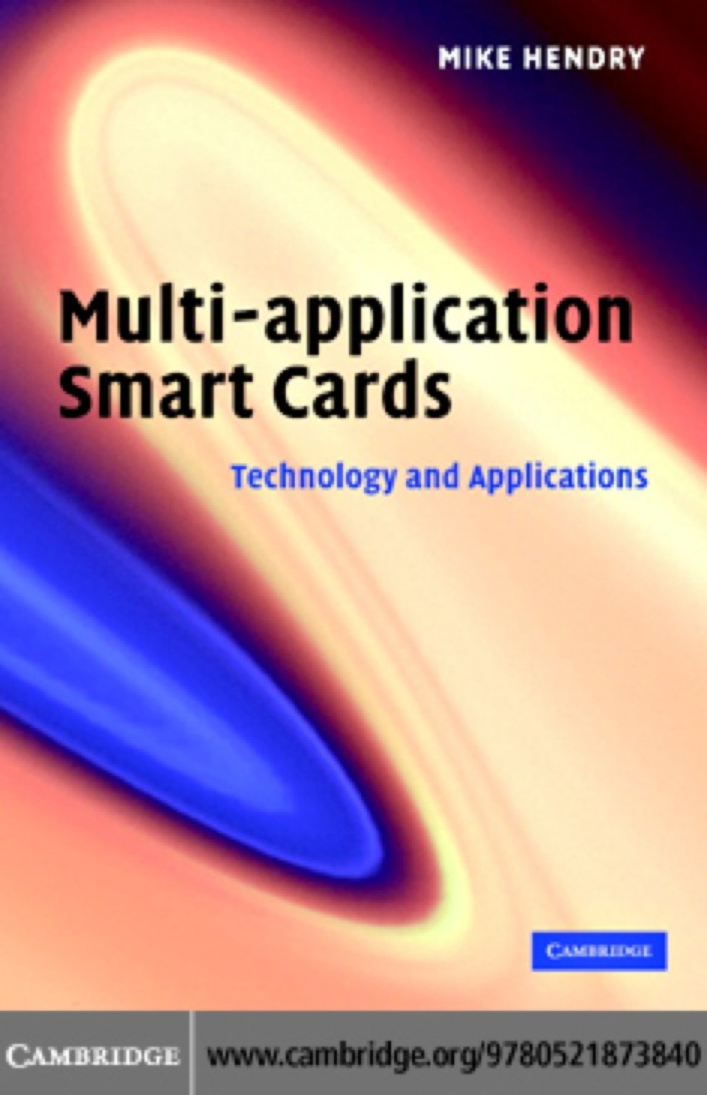 Multi-application Smart Cards Technology and Applications 1st Edition â€“ PDF/EPUB Version Downloadable