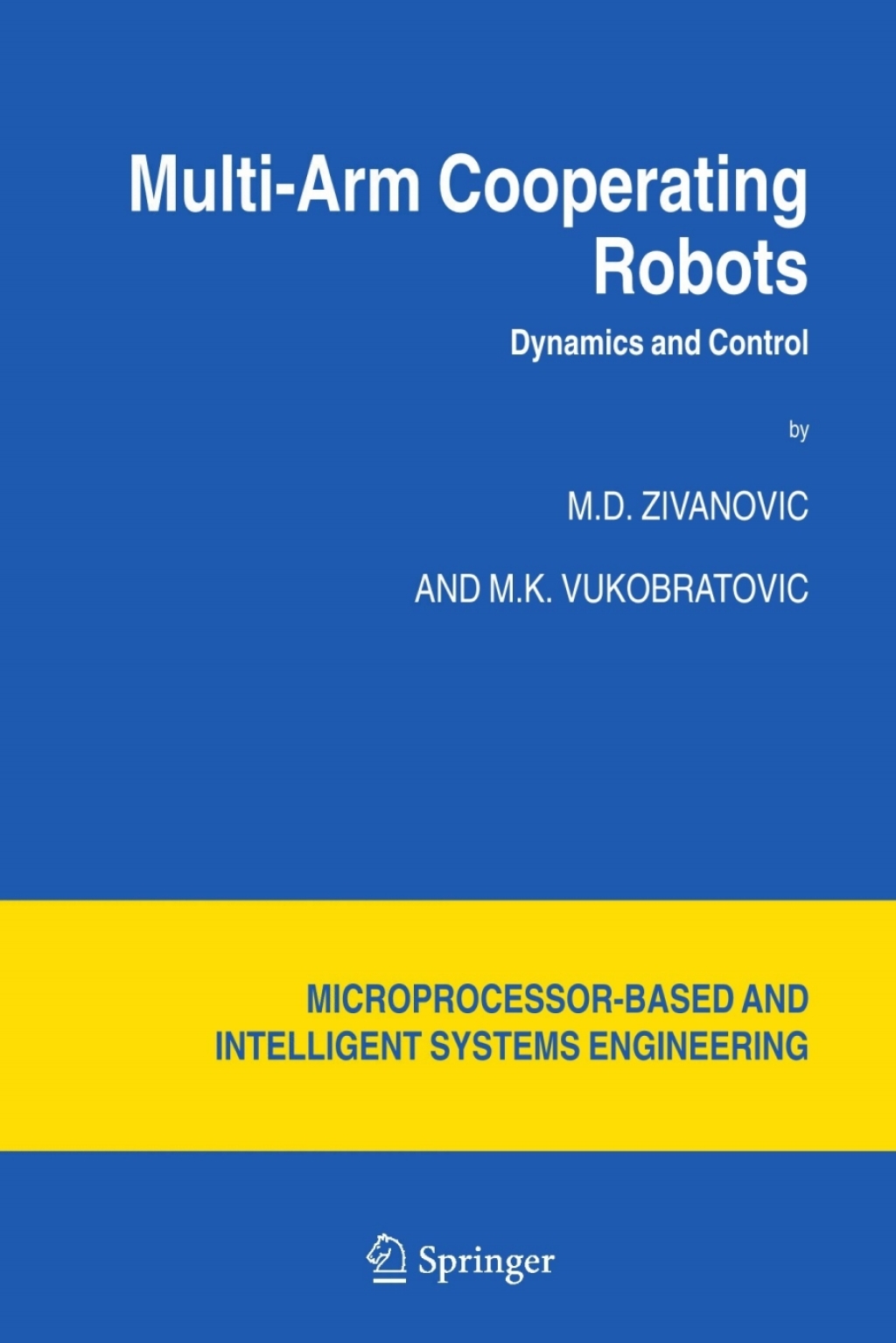 Multi-Arm Cooperating Robots Dynamics and Control  â€“ PDF/EPUB Version Downloadable