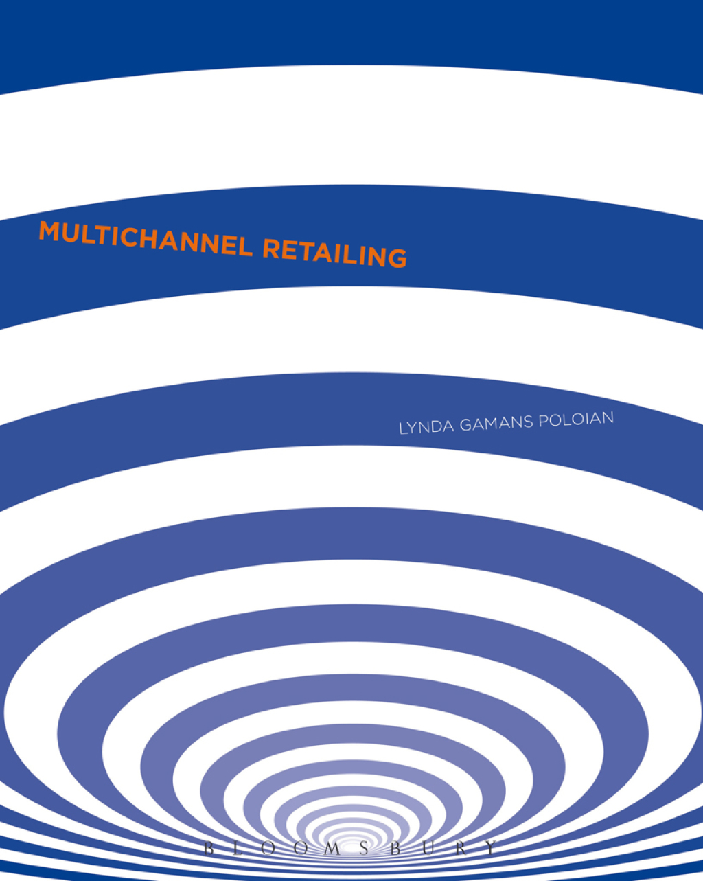 Multi-Channel Retailing 1st Edition â€“ PDF/EPUB Version Downloadable