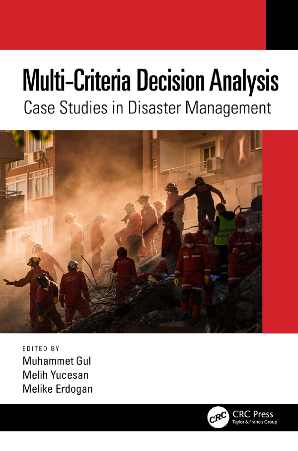 Multi-Criteria Decision Analysis Case Studies in Disaster Management 1st Edition â€“ PDF/EPUB Version Downloadable