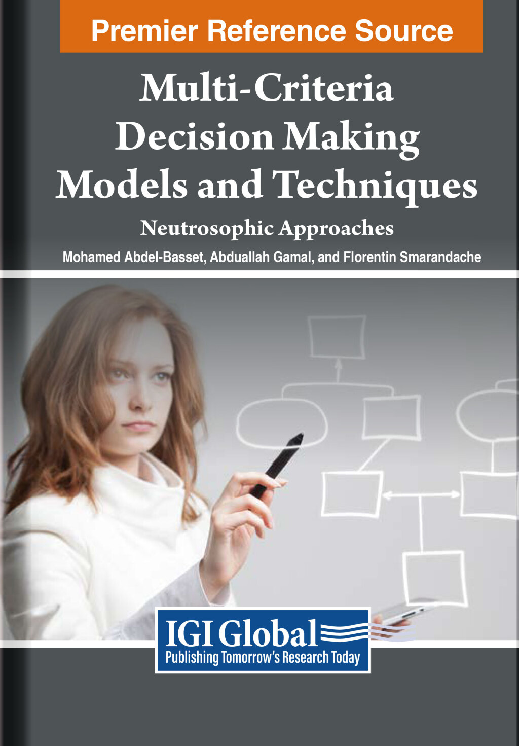 Multi-Criteria Decision Making Models and Techniques: Neutrosophic Approaches  â€“ PDF/EPUB Version Downloadable