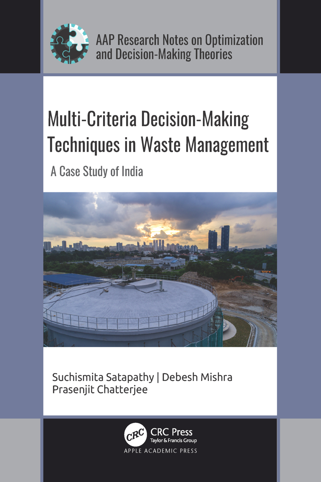 Multi-Criteria Decision-Making Techniques in Waste Management A Case Study of India 1st Edition â€“ PDF/EPUB Version Downloadable