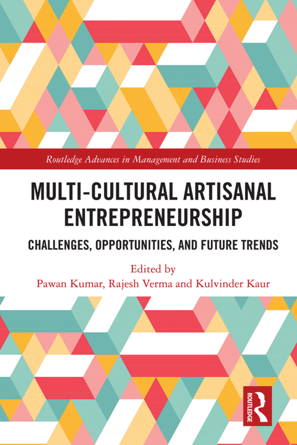 Multi-Cultural Artisanal Entrepreneurship Challenges, Opportunities, and Future Trends 1st Edition â€“ PDF/EPUB Version Downloadable