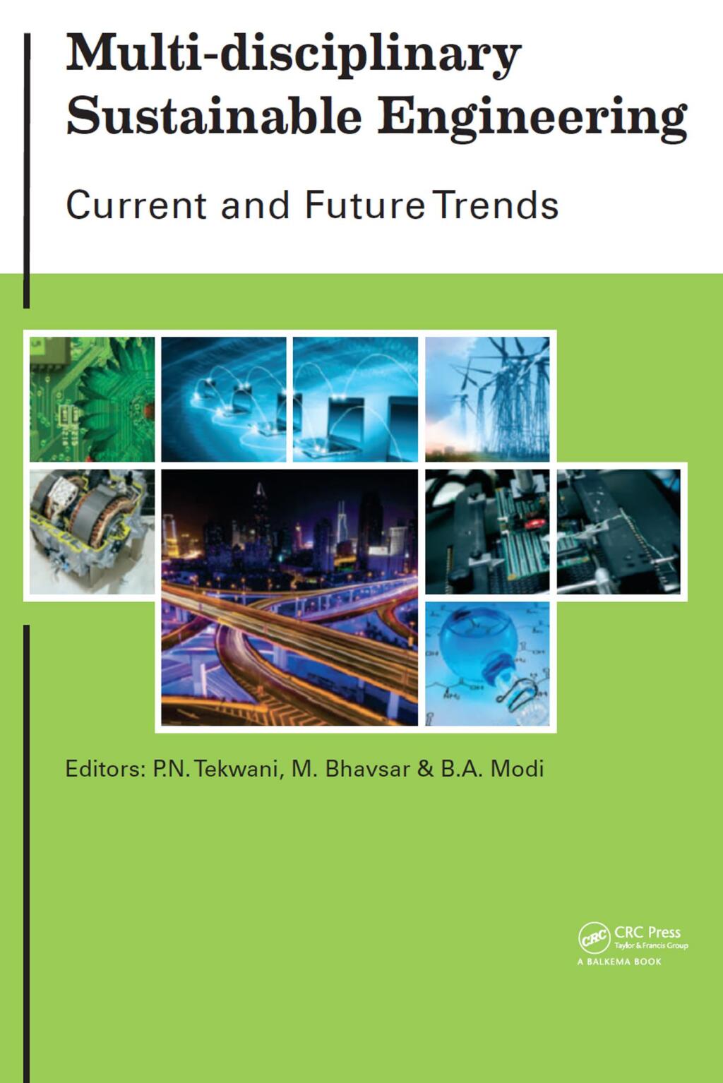 Multi-disciplinary Sustainable Engineering: Current and Future Trends Proceedings of the 5th Nirma University International Conference on Engineering, Ahmedabad, India, November 26-28, 2015 1st Edition â€“ PDF/EPUB Version Downloadable